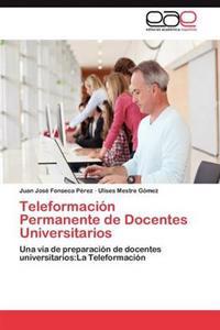 Teleformacion Permanente de Docentes Universitarios
