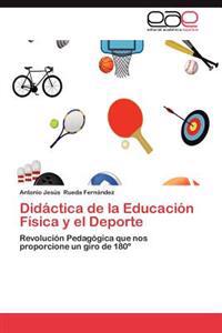 Didactica de La Educacion Fisica y El DePorte