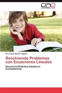 Resolviendo Problemas Con Ecuaciones Lineales