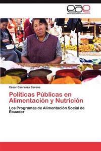 Politicas Publicas En Alimentacion y Nutricion