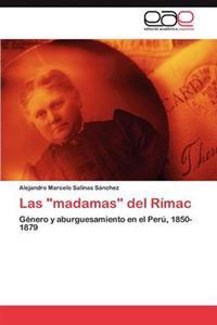 Las "Madamas" del Rimac
