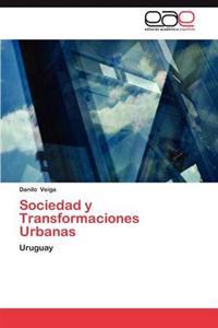 Sociedad y Transformaciones Urbanas