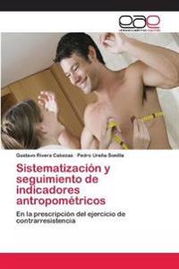Sistematización y seguimiento de indicadores antropométricos