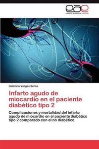 Infarto Agudo de Miocardio En El Paciente Diabetico Tipo 2