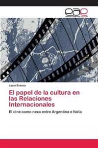 El papel de la cultura en las Relaciones Internacionales