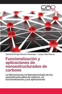 Funcionalización y aplicaciones de nanoestructurados de carbono
