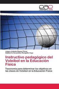 Instructivo pedagógico del Voleibol en la Educación Física