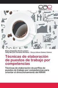 Técnicas de elaboración de puestos de trabajo por competencias