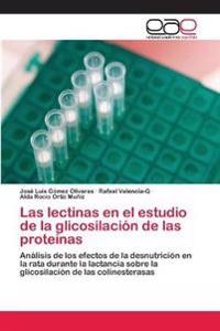 Las lectinas en el estudio de la glicosilación de las proteínas