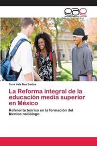 La Reforma integral de la educación media superior en México