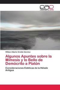 Algunos Apuntes sobre la Mímesis y lo Bello de Demócrito a Platón