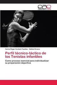 Perfil técnico-táctico de los Tenistas infantiles