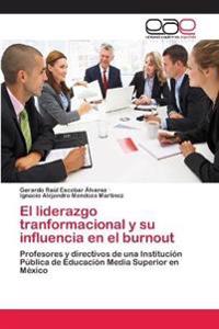 El liderazgo tranformacional y su influencia en el burnout