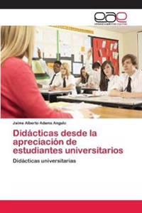 Didácticas desde la apreciación de estudiantes universitarios