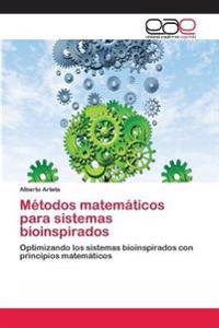 Métodos matemáticos para sistemas bioinspirados
