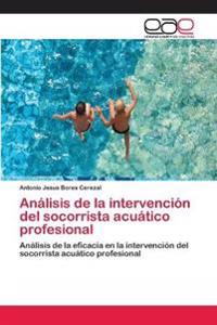 Análisis de la intervención del socorrista acuático profesional