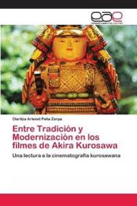 Entre Tradición y Modernización en los filmes de Akira Kurosawa