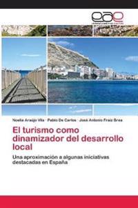 El turismo como dinamizador del desarrollo local