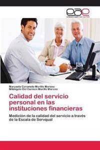 Calidad del servicio personal en las instituciones financieras