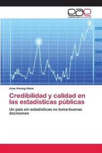 Credibilidad y calidad en las estadísticas públicas