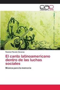 El canto latinoamericano dentro de las luchas sociales