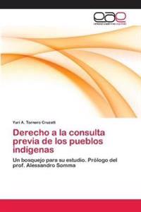 Derecho a la consulta previa de los pueblos indígenas