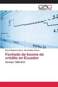 Fechado de booms de crédito en Ecuador
