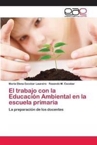 El trabajo con la Educación Ambiental en la escuela primaria