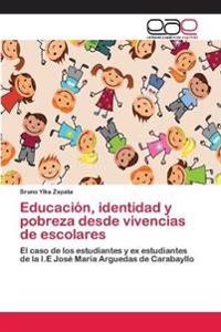 Educación, identidad y pobreza desde vivencias de escolares