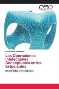 Las Operaciones Intelectuales Conceptuales en los Estudiantes
