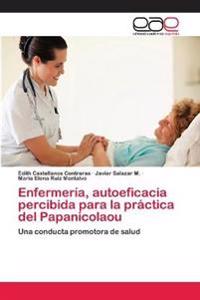 Enfermería, autoeficacia percibida para la práctica del Papanicolaou