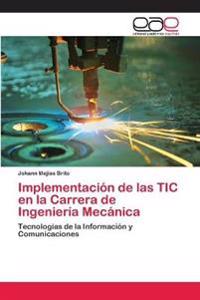 Implementación de las TIC en la Carrera de Ingeniería Mecánica