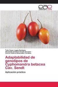 Adaptabilidad de genotipos de Cyphomandra betacea Cav. Sendt