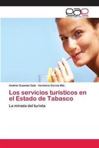 Los servicios turísticos en el Estado de Tabasco
