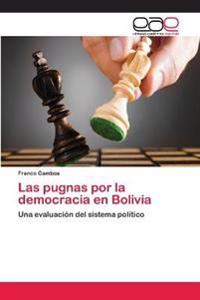 Las pugnas por la democracia en Bolivia