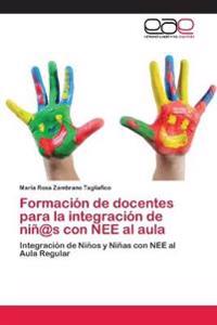 Formación de docentes para la integración de niñ@s con NEE al aula