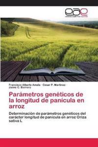 Parámetros genéticos de la longitud de panícula en arroz