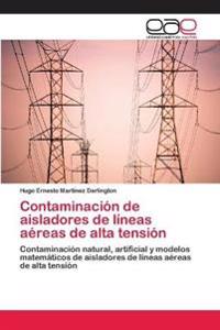 Contaminación de aisladores de líneas aéreas de alta tensión