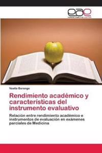 Rendimiento académico y características del instrumento evaluativo