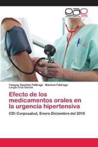 Efecto de los medicamentos orales en la urgencia hipertensiva
