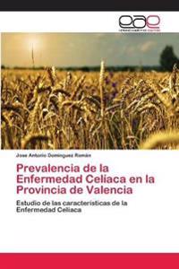 Prevalencia de la Enfermedad Celíaca en la Provincia de Valencia