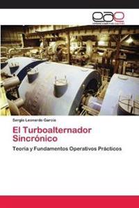 El Turboalternador Sincrónico