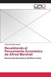 Revalidando el Pensamiento Económico de Alfred Marshall