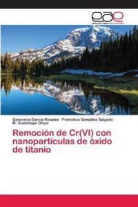 Remoción de Cr(VI) con nanopartículas de óxido de titanio