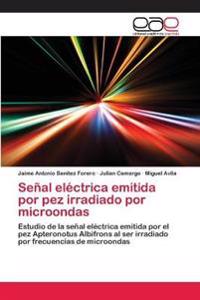Señal eléctrica emitida por pez irradiado por microondas