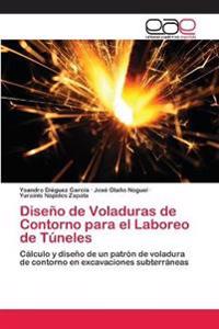 Diseño de Voladuras de Contorno para el Laboreo de Túneles