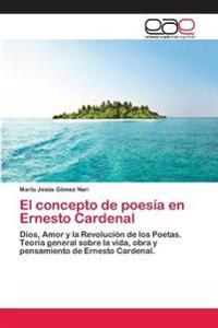 El concepto de poesía en Ernesto Cardenal
