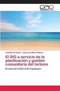 El SIG a servicio de la planficación y gestión comunitaria del turismo