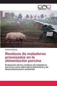Residuos de mataderos procesados en la alimentación porcina