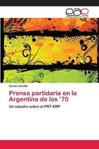 Prensa partidaria en la Argentina de los '70